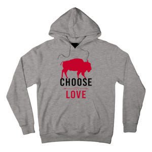 Choose Love Buffalo Buffalo Bills Choose Love Tall Hoodie