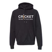 Cricket Like Baseball Funny Player Coach Sports Premium Hoodie