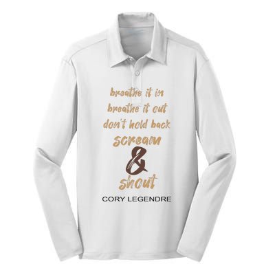 Cory Legendre Breathe It In Breathe It Out DonT Hold Back Scream And Shout Silk Touch Performance Long Sleeve Polo