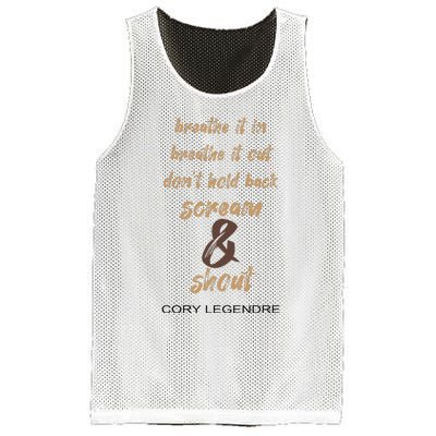 Cory Legendre Breathe It In Breathe It Out DonT Hold Back Scream And Shout Mesh Reversible Basketball Jersey Tank