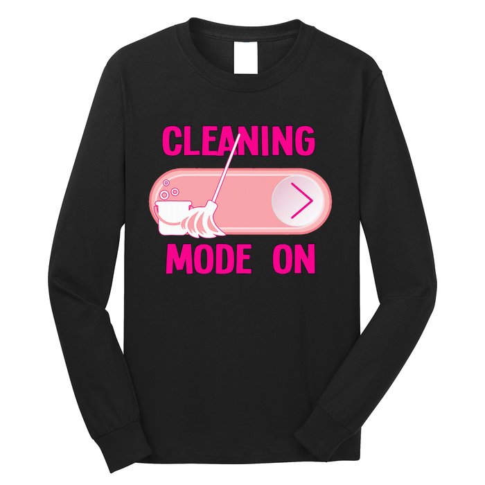 Cleaning Lady Cleaning Mode On Housekeeper Long Sleeve Shirt