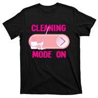 Cleaning Lady Cleaning Mode On Housekeeper T-Shirt