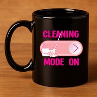 Cleaning Lady Cleaning Mode On Housekeeper 11oz C Handle Ceramic Mug