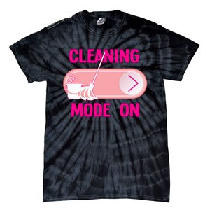 Cleaning Lady Cleaning Mode On Housekeeper Tie-Dye T-Shirt