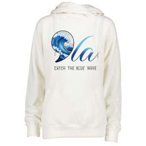 Comma La Catch The Blue Wave Vote Kamala President 24 Harris Womens Funnel Neck Pullover Hood