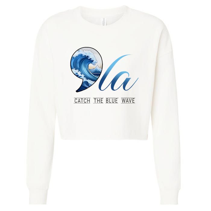 Comma La Catch The Blue Wave Vote Kamala President 24 Harris Cropped Pullover Crew