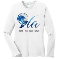 Comma La Catch The Blue Wave Vote Kamala President 24 Harris Ladies Long Sleeve Shirt