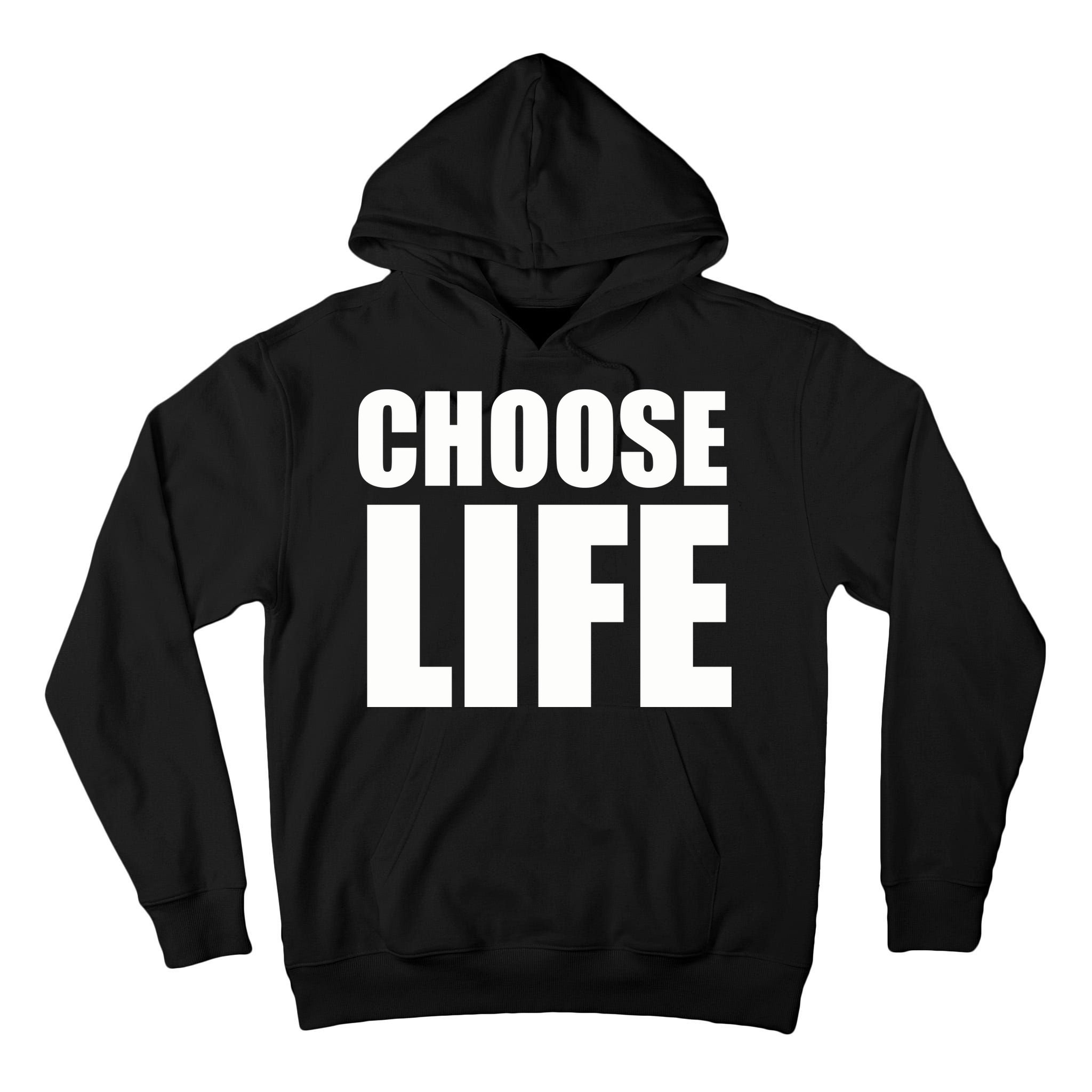 Choose Life Tall Hoodie