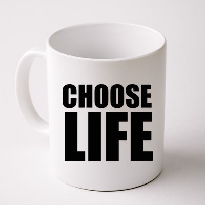 Choose Life Mug
