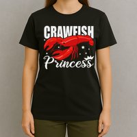 Cute Lobster Crayfish Lover Ladies Crawfish Princess T-Shirt