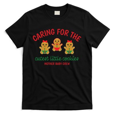 Cutest Little Cookies Mother Baby Nurse Crew T-Shirt