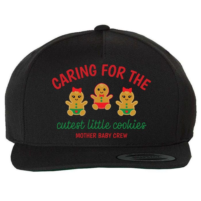 Cutest Little Cookies Mother Baby Nurse Crew Wool Snapback Cap