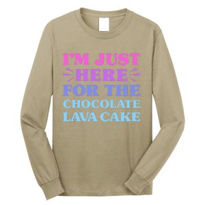 Chocolate Lava Cake I Love Chocolate Lava Cake Funny Dessert Long Sleeve Shirt