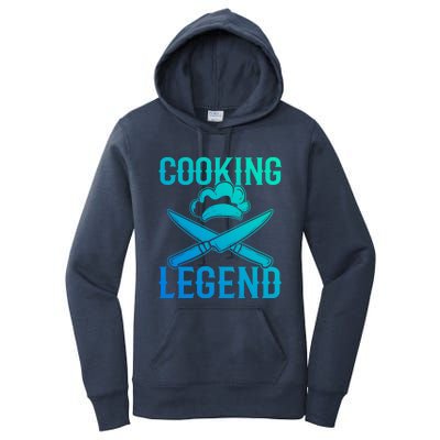 Cooking Legend Chef Cuisine Funny Gift Women's Pullover Hoodie