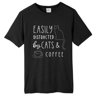 Cat Lover Cat Owner Cats And Coffee Coffee Drinker Cat Tall Fusion ChromaSoft Performance T-Shirt