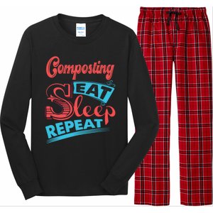 Composting Lovers Composting Eat Sleep Repeat Gift Long Sleeve Pajama Set