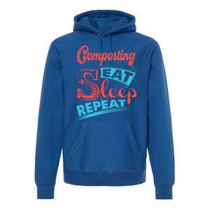 Composting Lovers Composting Eat Sleep Repeat Gift Premium Hoodie