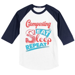 Composting Lovers Composting Eat Sleep Repeat Gift Baseball Sleeve Shirt