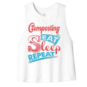 Composting Lovers Composting Eat Sleep Repeat Gift Women's Racerback Cropped Tank