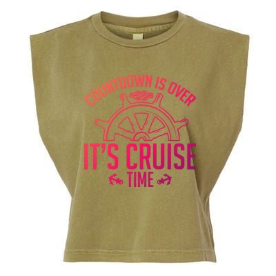 Cruise Lovers Countdown Is Over Its Cruise Time Cruising Meaningful Gift Garment-Dyed Women's Muscle Tee