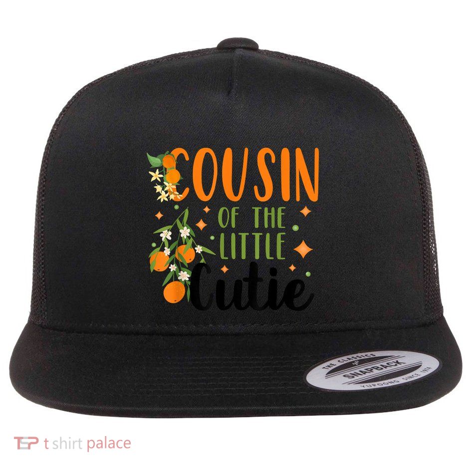 Cousin Little Cutie Baby Shower Orange 1st Birthday Party Flatbill Hat