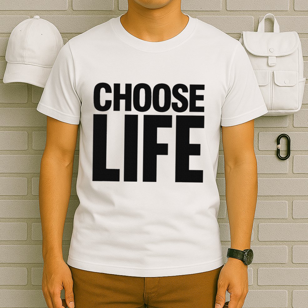 Choose Life T-Shirt