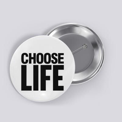 Choose Life Button