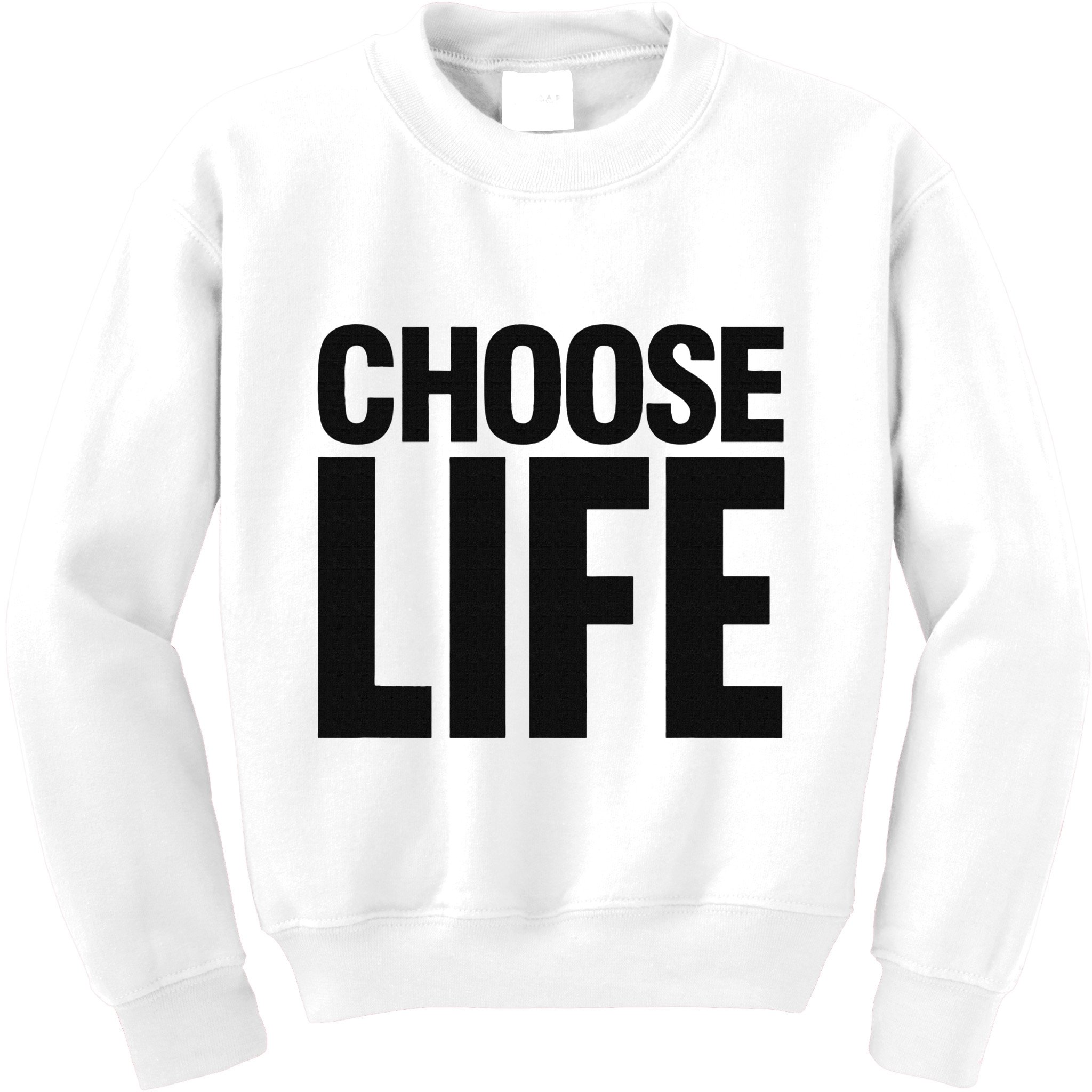 Choose Life Kids Sweatshirt