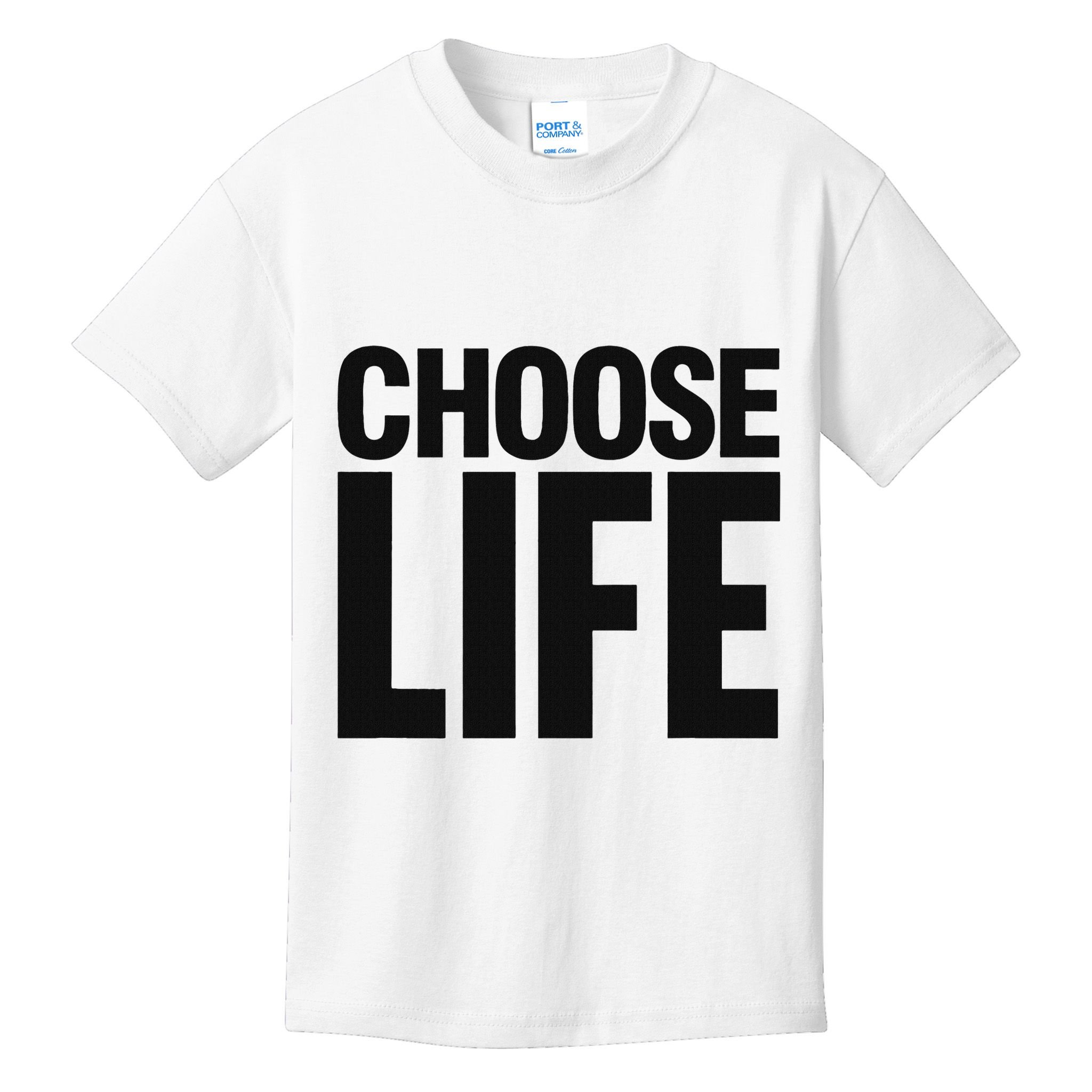 Choose Life Kids T-Shirt