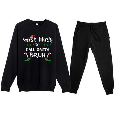 Christmas Likely Call Santa Bruh Xmas Family Premium Crewneck Sweatsuit Set