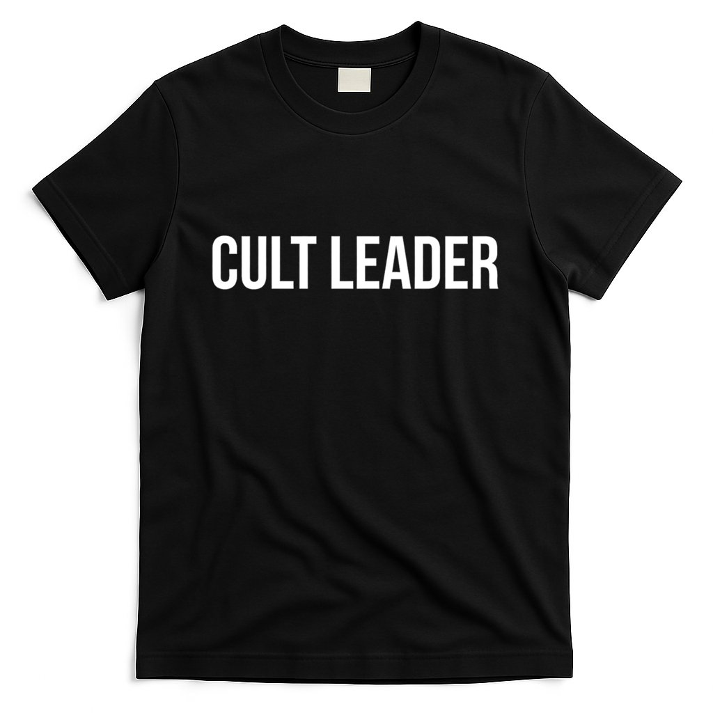 Cult Leader T-Shirt