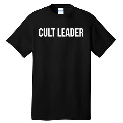 Cult Leader Tall T-Shirt