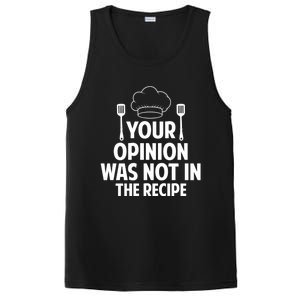 Cooking Lovers Chefs Cooks Your Opinion Wasnt In The Recipe Gift PosiCharge Competitor Tank