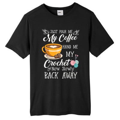 Coffee Lover Crochet Lady Crocheting Yarn Humor Meaningful Gift Tall Fusion ChromaSoft Performance T-Shirt