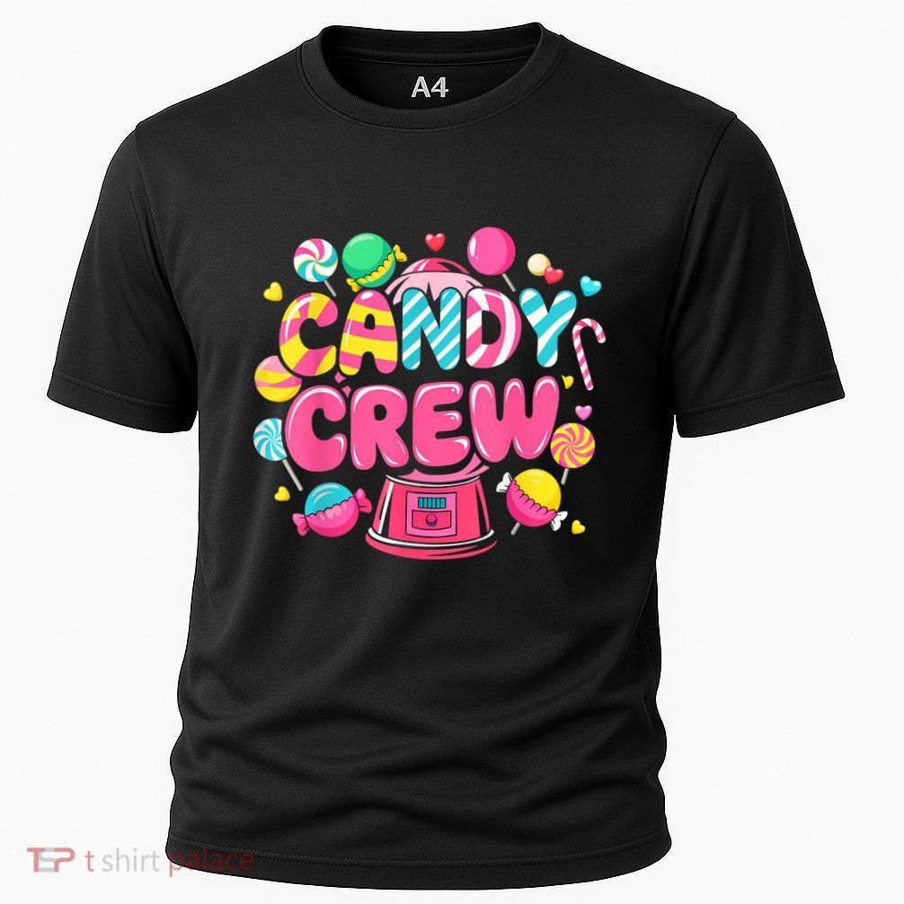 Candy Land Candy Crew Decorations Sweetie Candy Squad Party Performance Shirt