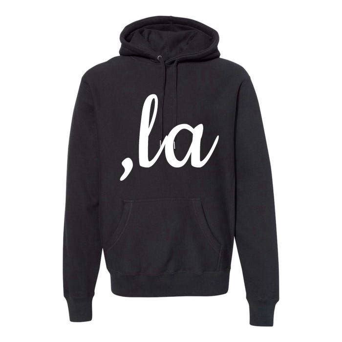 Comma La Premium Hoodie