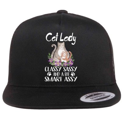 Cat Lady Classy Sassy And A Bit Smart Assy Cute Flat Bill Trucker Hat