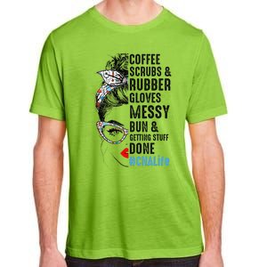 CNA Life Coffee Scrubs And Rubber Gloves Nurses Week Adult ChromaSoft Performance T-Shirt