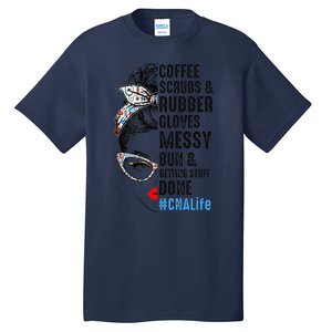 CNA Life Coffee Scrubs And Rubber Gloves Nurses Week Tall T-Shirt