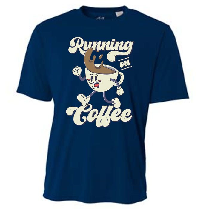 Coffee Lover Coffee Humor Coffee Drinker Funny Coffee Cooling Performance Crew T-Shirt