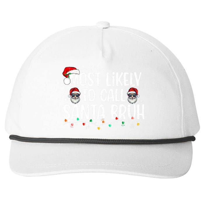 Christmas Likely Call Santa Bruh Xmas Family Snapback Five-Panel Rope Hat