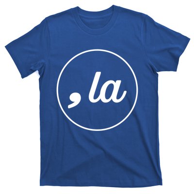 Comma La Cute Gift T-Shirt