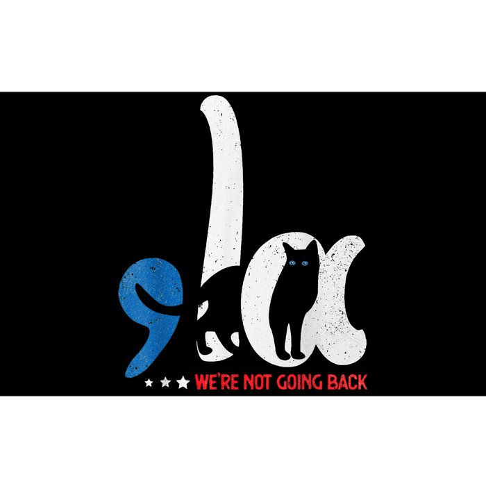 Comma La Cat Kamala Harris WeRe Not Going Back Bumper Sticker