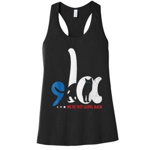 Comma La Cat Kamala Harris WeRe Not Going Back Women's Racerback Tank