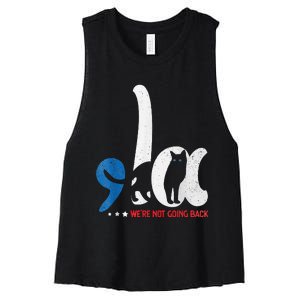 Comma La Cat Kamala Harris WeRe Not Going Back Women's Racerback Cropped Tank