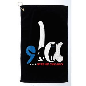 Comma La Cat Kamala Harris WeRe Not Going Back Platinum Collection Golf Towel