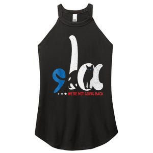 Comma La Cat Kamala Harris WeRe Not Going Back Women's Perfect Tri Rocker Tank