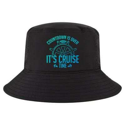 Cruise Lovers Countdown Is Over Its Cruise Time Cruising Meaningful Gift Cool Comfort Performance Bucket Hat