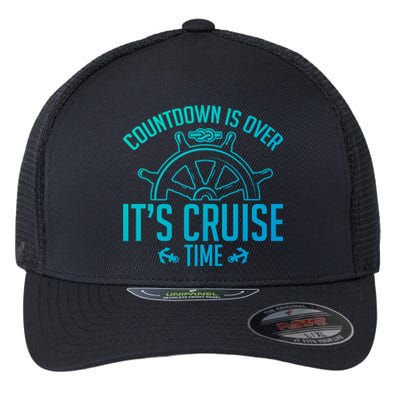 Cruise Lovers Countdown Is Over Its Cruise Time Cruising Meaningful Gift Flexfit Unipanel Trucker Cap