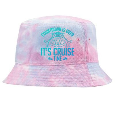 Cruise Lovers Countdown Is Over Its Cruise Time Cruising Meaningful Gift Tie-Dyed Bucket Hat